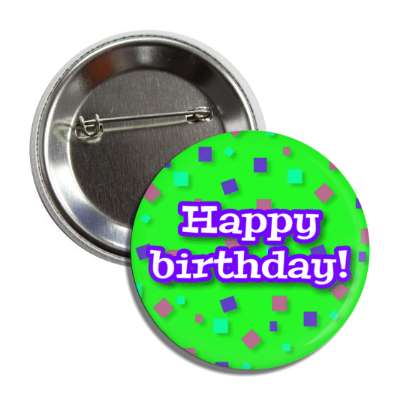 happy birthday confetti green fun button