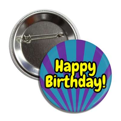 happy birthday rays teal purple cute party button