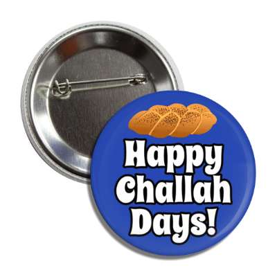 happy challah days button