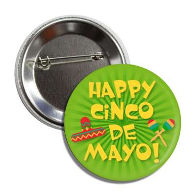 happy cinco de mayo sombrero maracas green burst button