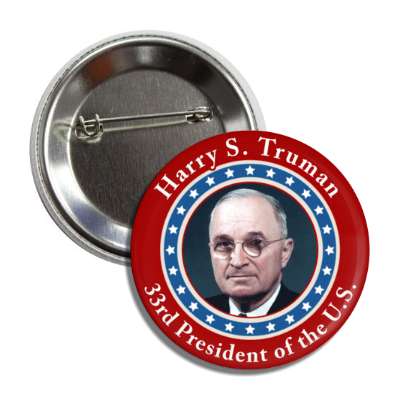 harry s truman thirty third president of the us button