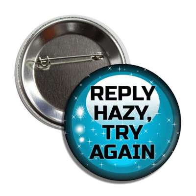 hazy reply try again crystal ball fortune button