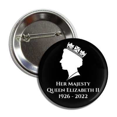 her majesty queen elizabeth ii silhouette 1926 to 2022 uk memorial button