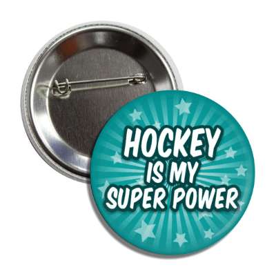 hockey is my super power button