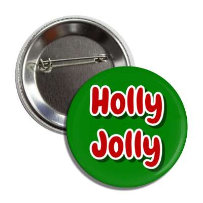holly jolly cute red green christmas button