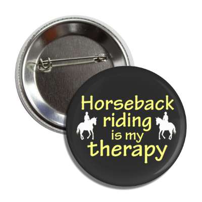horseback riding is my therapy riding horses silhouette button