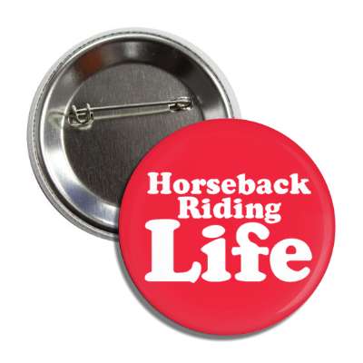 horseback riding life casual bold button
