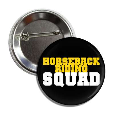 horseback riding squad button