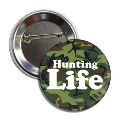 hunting life camo camouflage button