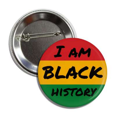 i am black history red yellow green button