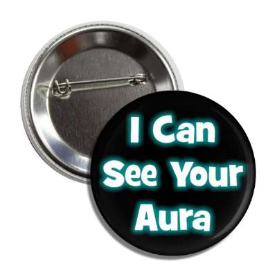 i can see your aura button