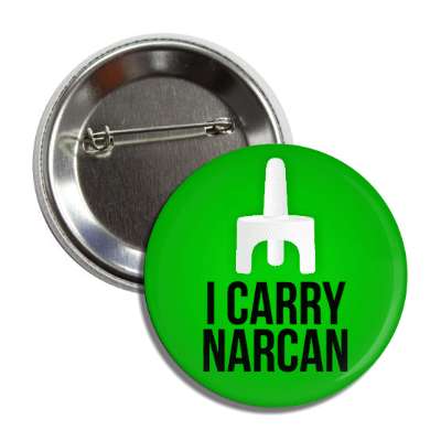 i carry narcan gradient green button