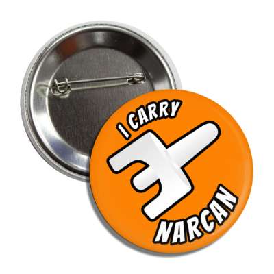 i carry narcan stylized circular opioid emergency orange button