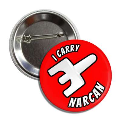 i carry narcan stylized circular opioid emergency red button