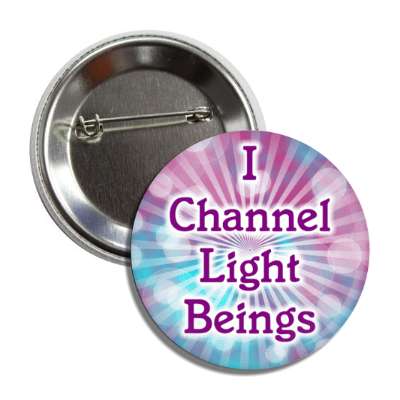 i channel light beings lightworker button