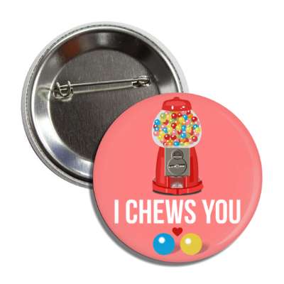 i chews you bubble gumballs heart vending machine button