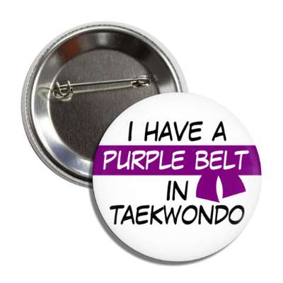 i have a purple belt in taekwondo button