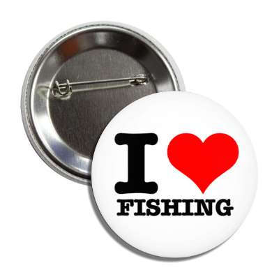i heart fishing love button