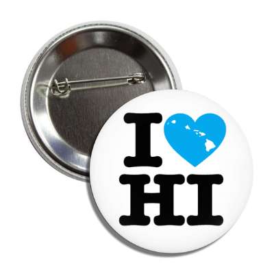 i heart hawaii hi state love button