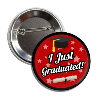 i just graduated graduation cap diploma stars red button