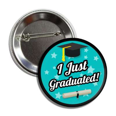 i just graduated graduation cap diploma stars teal button