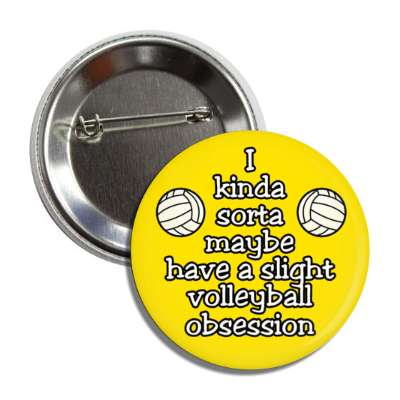 i kinda sorta maybe have a slight volleyball obsession button