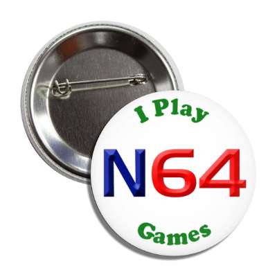 i play n64 games nintendo 64 console button