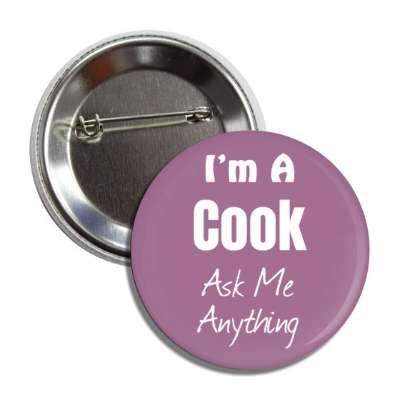 i'm a cook ask me anything button