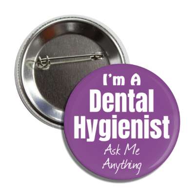 i'm a dental hygienist ask me anything button