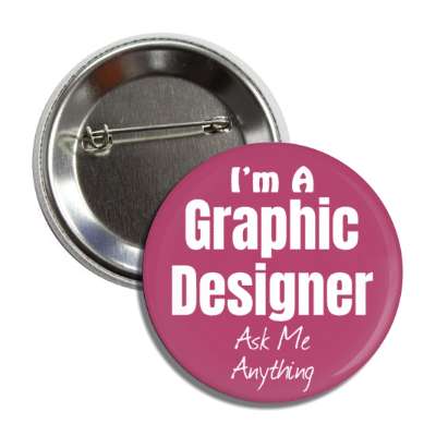 i'm a graphic designer ask me anything button