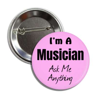 i'm a musician ask me anything button