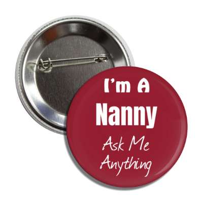 i'm a nanny ask me anything button