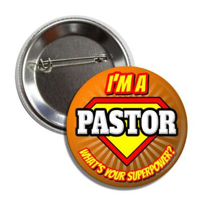 i'm a pastor what's your superpower button