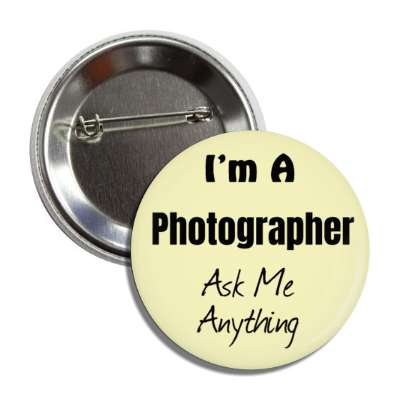 i'm a photographer ask me anything button