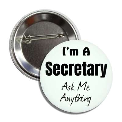 i'm a secretary ask me anything button