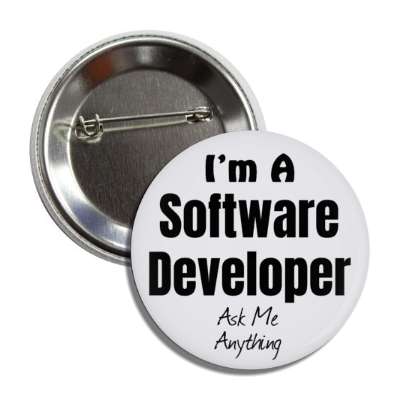 i'm a software developer ask me anything button