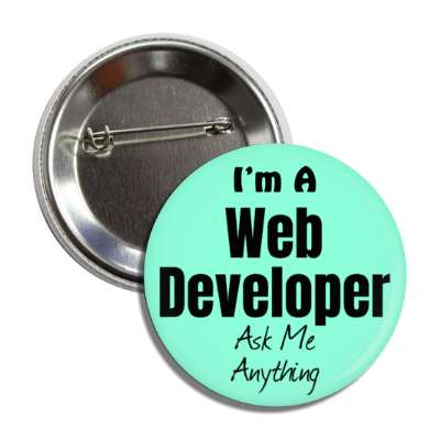 i'm a web developer ask me anything button
