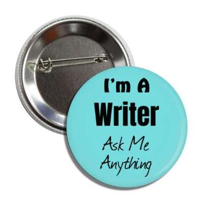 i'm a writer ask me anything button