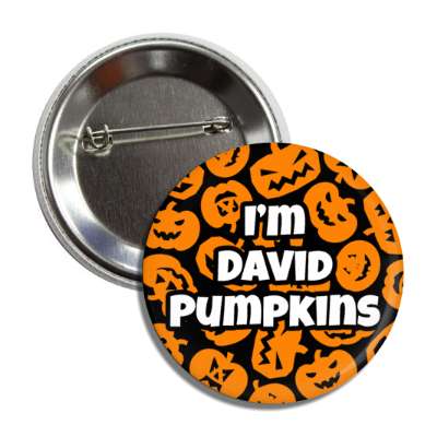 im david pumpkins funny meme button