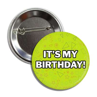 its my birthday scribbles button