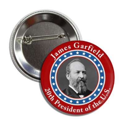 james garfield twentieth president of the us button
