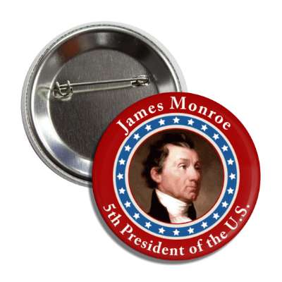 james monroe fifth president of the us button