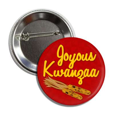 joyous kwanzaa corn button