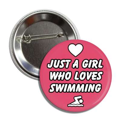 just a girl who loves swimming heart button