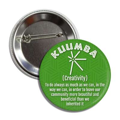 kuumba creativity to do always as much as we can kwanzaa symbol traditional button