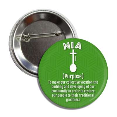 kwanzaa nia purpose to make our collective vocation the building of our community symbol button