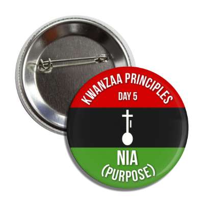 kwanzaa principles day 5 nia purpose button