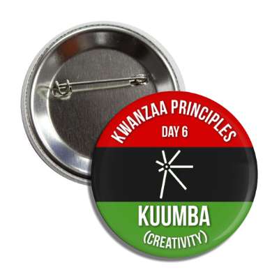 kwanzaa principles day 6 kuumba creativity button