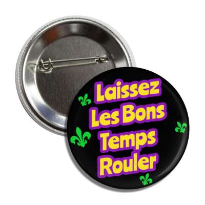 laissez les bons temps rouler french saying black button