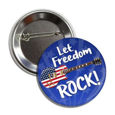 let freedom rock american guitar flag us colors button
